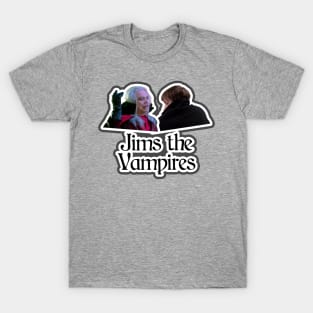 Jims the Vampires T-Shirt